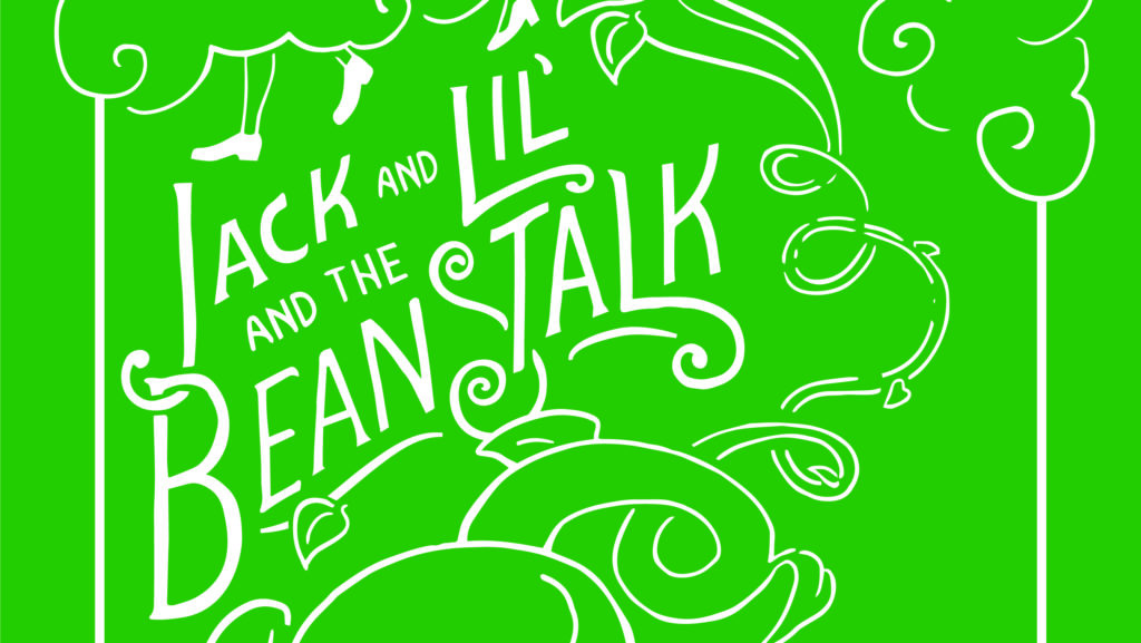 Jack and Lil' and the Beanstalk - Auburn Area Community Theatre