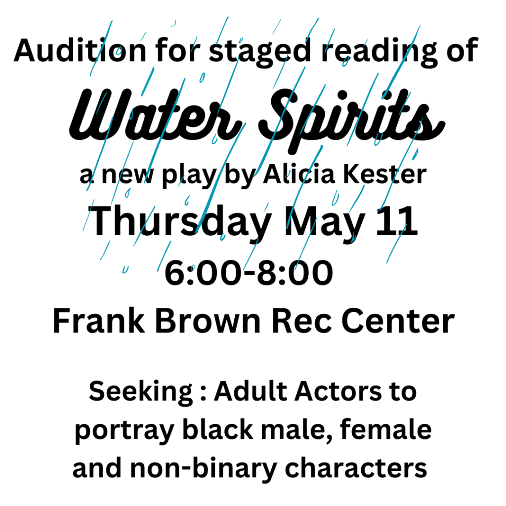 Actors Needed For Stage Reading of Water Spirits - May 11, 2023