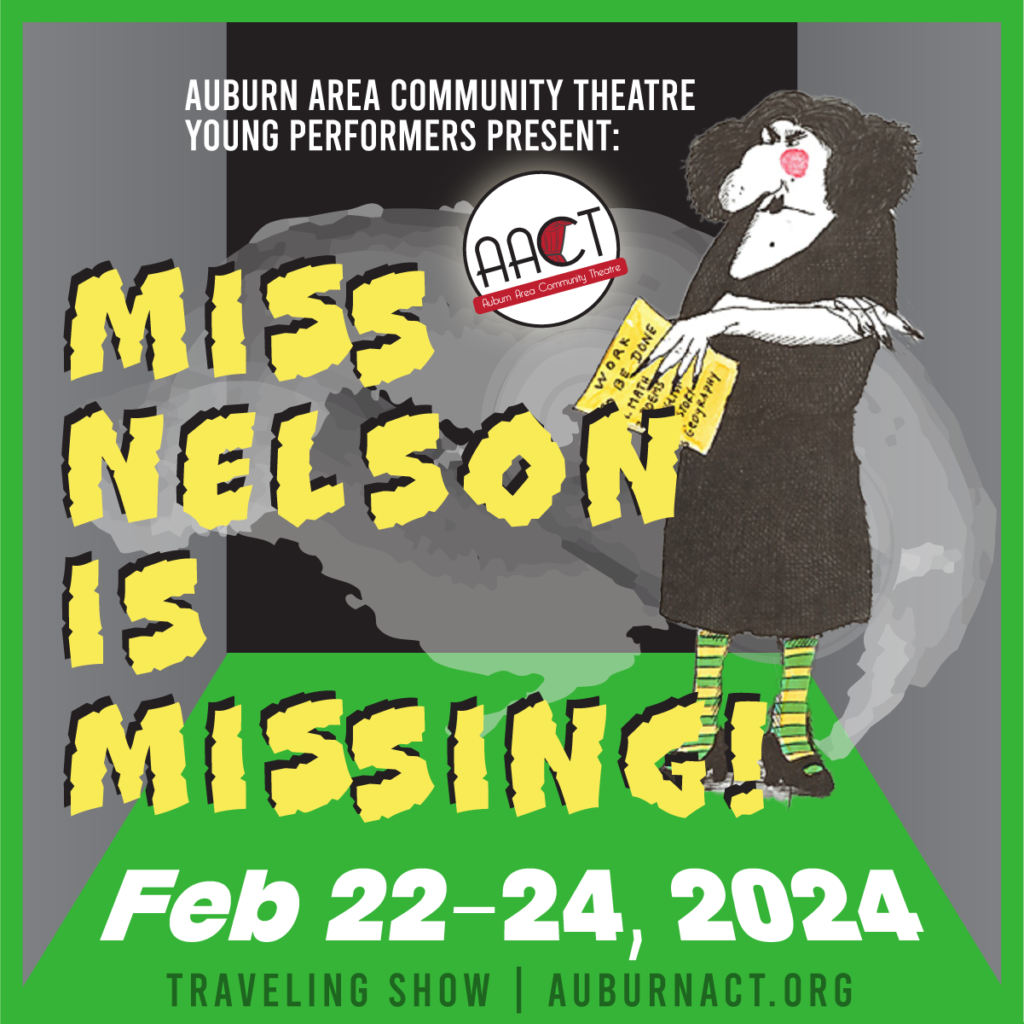 Miss Nelson is Missing! - Auburn Area Community Theatre