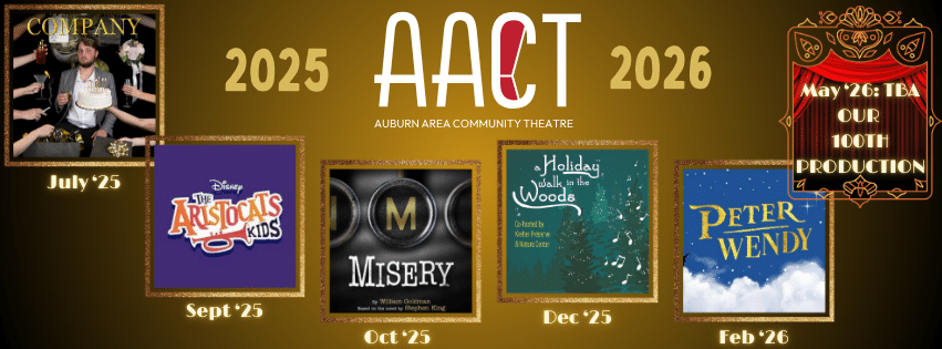 Auburn Area Community Theatre 2025 - 2026 Season
